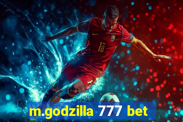 m.godzilla 777 bet